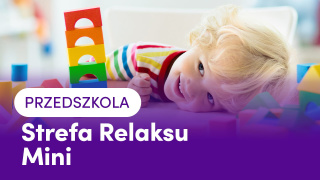 Strefa Relaksu Przedszkole mini