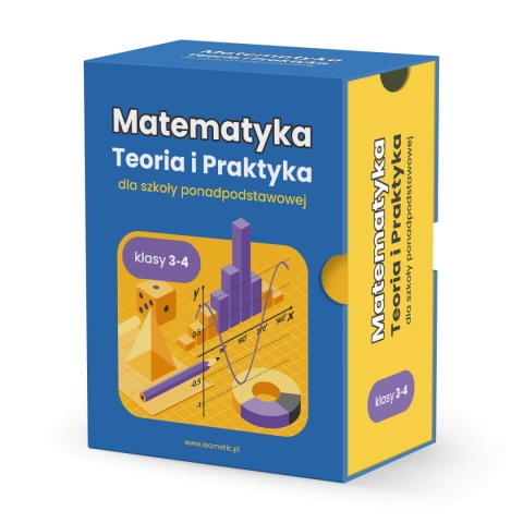 Matematyka Teoria i Praktyka dla klas 3–4 szkoły ponadpodstawowej